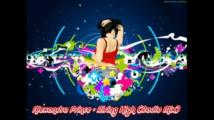 Alexandra Prince - Rising High (radio Mix)