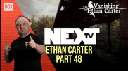 NEXTTV 015: The Vanishing of Ethan Carter (Част 48) Станислав от Бургас