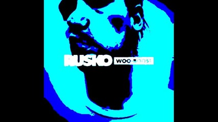 Rusko - Woo boost (nos Remix)