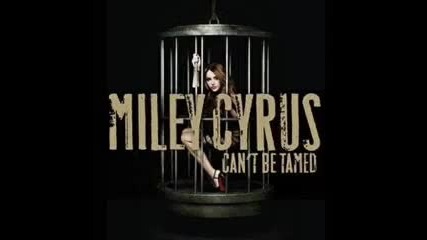 Miley Cyrus - Cant Be Tamed (hq)