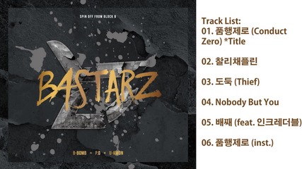 Bastarz – Conduct Zero [1 mini album] 140415 - ( B-bomb, P. O., U-kwon of Block B )