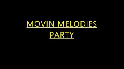 Movin Melodies - Party Club Classic