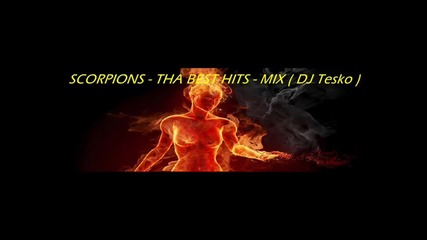 Scorpions - Tha Best - Mix ( Dj Tesko )