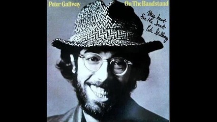 Peter Gallway - I Had A Friend 