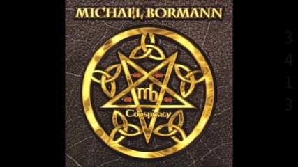 Michael - Bormann - Conspiracy - 2006 - Full Album