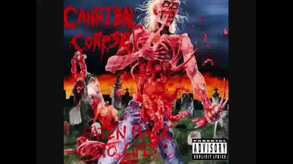 Cannibal Corpse - The Undead Will Feast 
