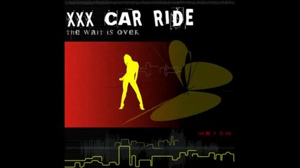 Xxx Car Ride - Heaven's Waiting