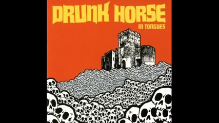 Drunk Horse - Vatican Shuffle
