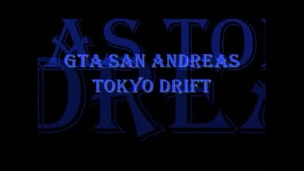 Gta San Andreas Tokyo Drift
