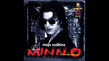 Mirza Hodza Minno - Moja Sudbina