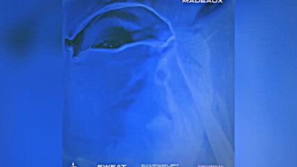 Madeaux - Sweat feat. Class Actress - Black Atlass.mp4