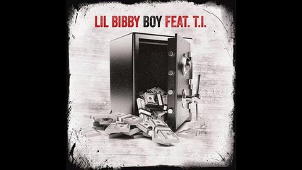 Lil Bibby ft. T.i. - Boy