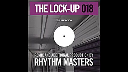 The Lock-up 018 - Rhythm Masters | Oldskool House Mix
