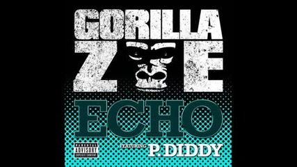Gorilla Zoe - Echo