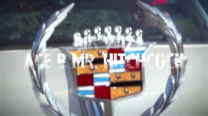Big Wiz ft. Ace-b Mr.hitchcock - Good Pimpin (official Music Video)