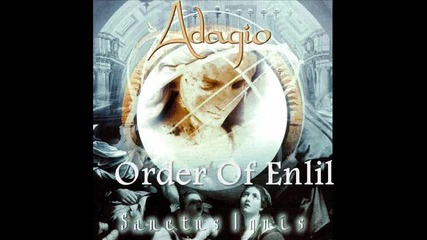 Adagio - [06] - Order Of Enlil