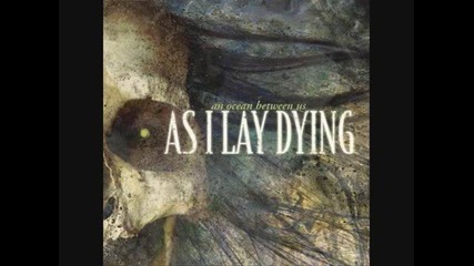 As I Lay Dying - This is Who We Are !