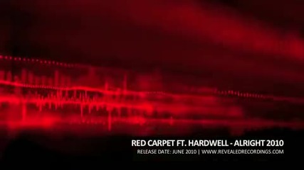 Red Carpet ft. Hardwell - Alright