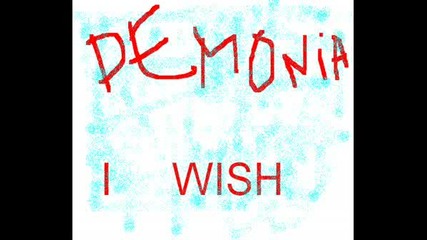 Demonia I Wish