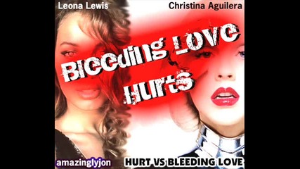 Bleeding Love Hurts