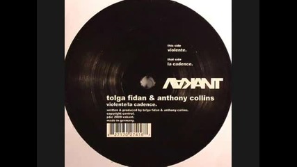 Tolga Fidan & Anthony Collins - La Cadence