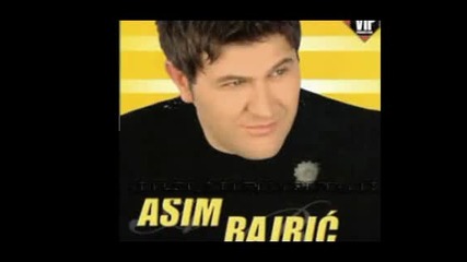 Asim Bajric - Sanjao sam jedno dijete (hq) (bg sub)