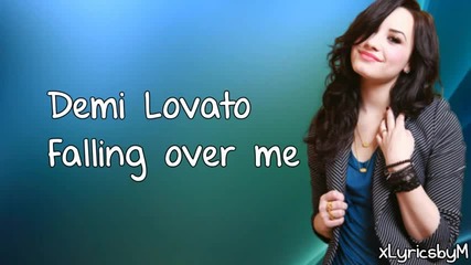 Demi Lovato - Falling over me