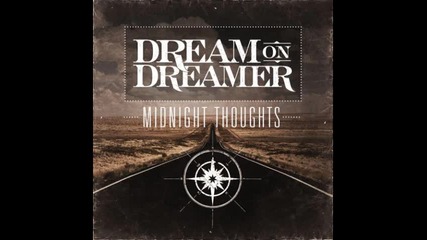 Dream on Dreamer - Midnight Thoughts