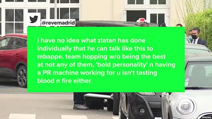 Zlatan Ibrahimović: "I love Mbappé, but he isn't doing enough"