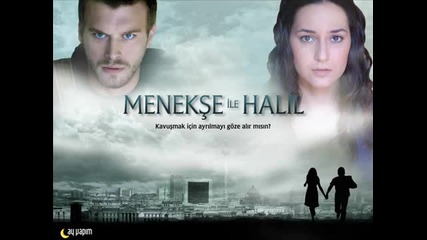 Menekse Ile Halil - Susma