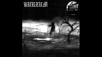 Burzum - A Lost Forgotten Sad Spirit