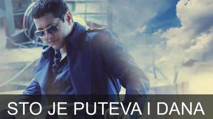 Aco Pejovic - Sto je puteva i dana - (audio 2015)