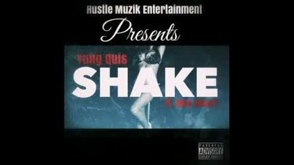 Yung Quis Feat. Mac Mauri - Shake