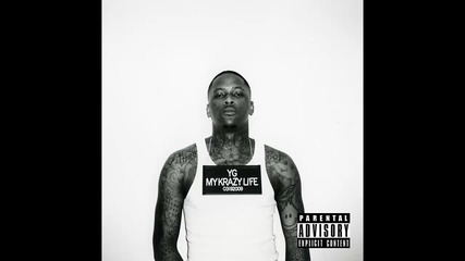 Yg - Bicken Back Being Bool