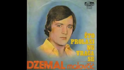 Dzemal Malovcic Sto prolazi,ne vraca se 1975 .in