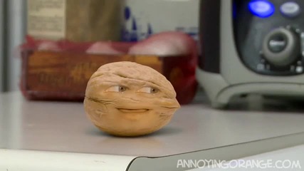 Annoying Orange Going Walnuts