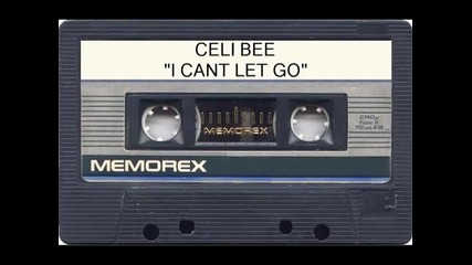 Celi Bee - I Cant Let Go[freestyle]