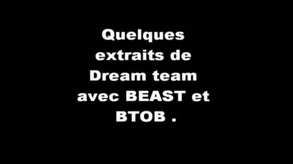 [btob] [beast] vostfr eng sub funny video cut Dream T (eunkwang et Minhyuk)