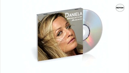 Daniela - Breathe Again