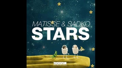 *2013* Matisse & Sadko - Stars ( Original mix )