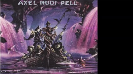 Axel Rudi Pell - 1998 Oceans Of Time full album