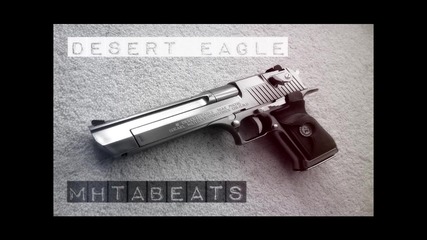 Mhtabeats - Desert Eagle