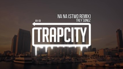 Trey Songz - Na Na Stwo Remix