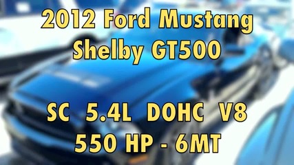 2012 Ford Mustang Shelby Gt500 Start Up & Rev - 2k