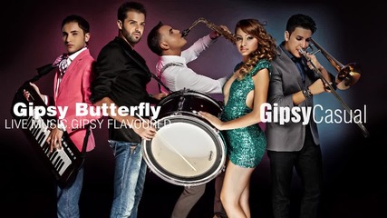 Gipsy Casual - Gipsy Butterfly Official Audio New 2013