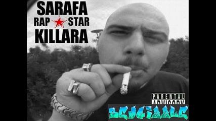 *hq* Sarafa ft Killara - Rap Star 