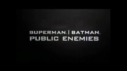 Superman / Batman : Public Enemies real trailer
