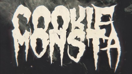 Cookie Monsta - F Double U [hd]