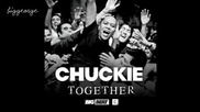 Chuckie - Together ( Original Club Mix ) [high quality]