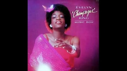 Evelyn Champagne King - Music Box 1979
